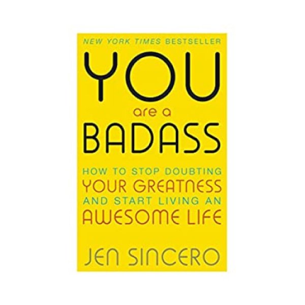 You Are A Badass